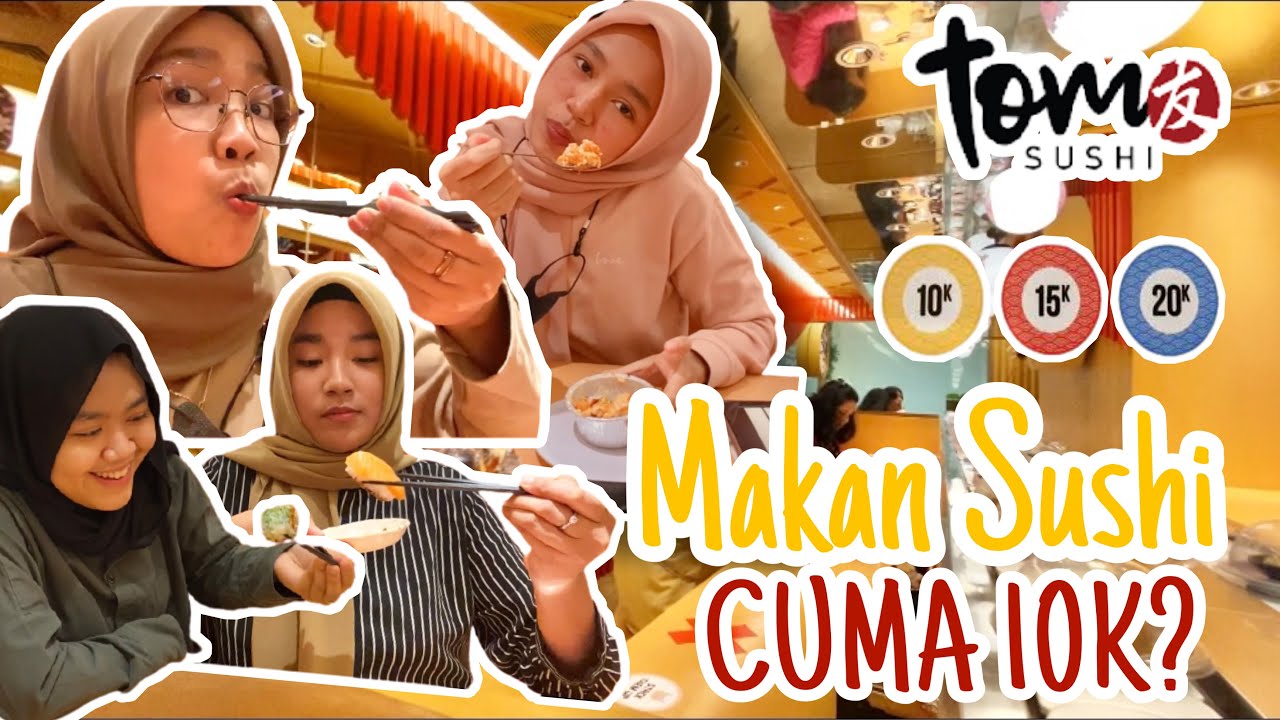 REVIEW TOM SUSHI CUMA 10 RIBU??? |  RECOMMENDED BANGETT!!! #dailywahda28