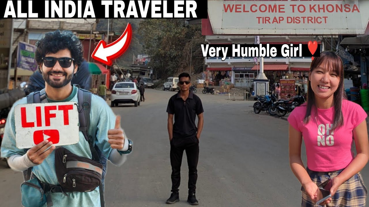 Longding to Khonsa Road Trip 🌄 | Arunachal Pradesh Beautiful Journey
