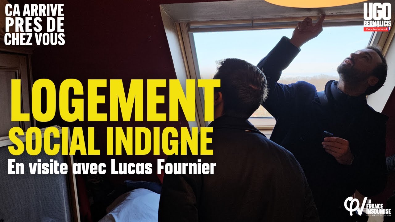 Logement social indigne à Hellemmes - ça arrive près de chez vous #5 ｜Ugo Bernalicis