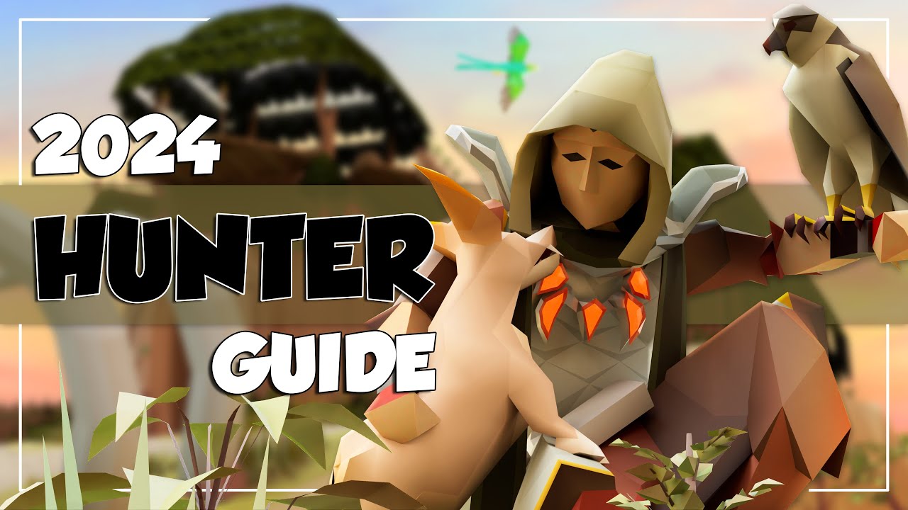 Руководство 1-99 Hunter Guide для OSRS 2024 &mdash; слухи, быстро, прибыль и дорожная карта