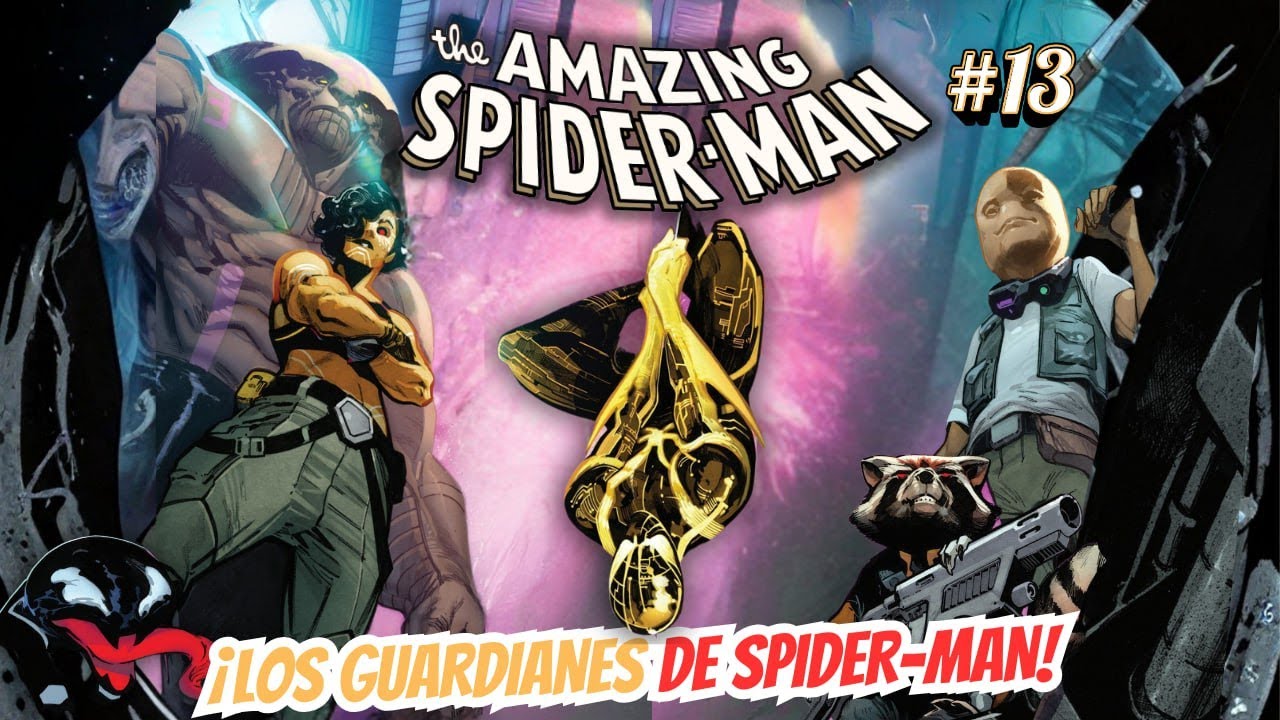 ¡PETER y sus GUARDIANES DE LA GALAXIA! // Amazing Spider-Man #13 (2025)