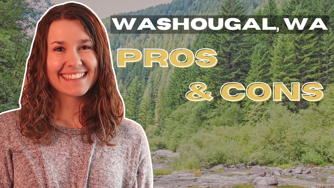 Washougal, WA PROS and CONS | Living in Washougal, Washington
