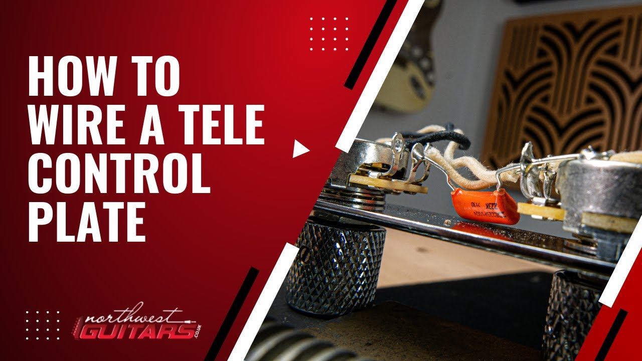 How to Wire a Telecaster Control Plate