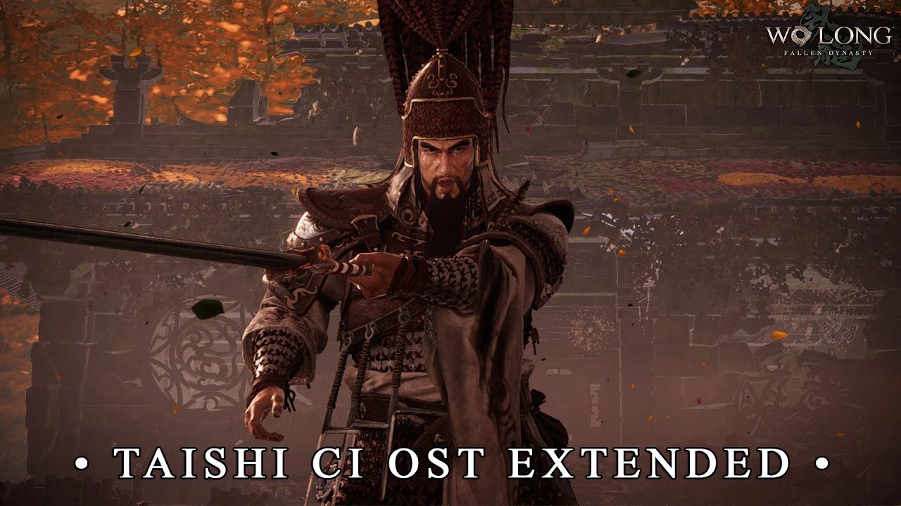 Taishi Ci (Theme Extended) - Wo Long Fallen Dynasty DLC OST