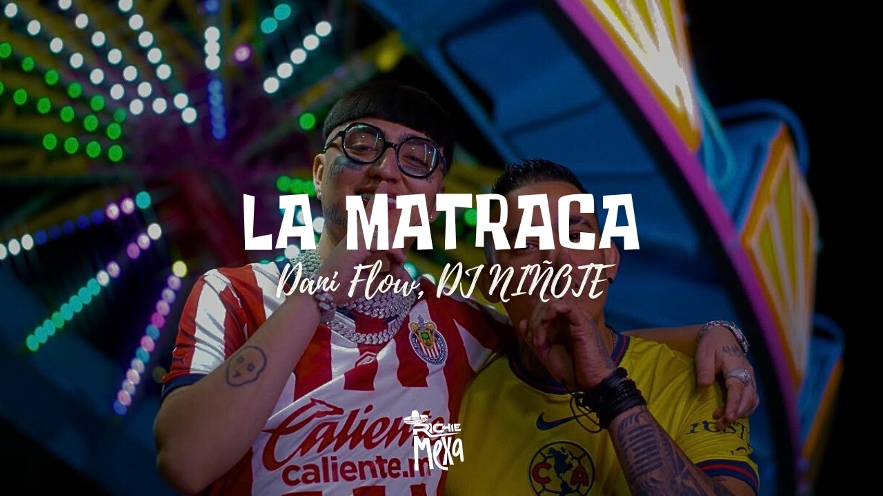 Dani Flow, DJ NIÑOTE — La Matraca (Remix) (Letra/Lyrics)