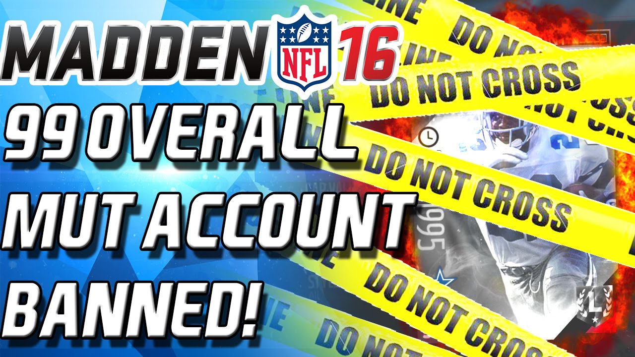 99 OVERALL MUT ACCOUNT BANNED! - Madden 16 Ultimate Team