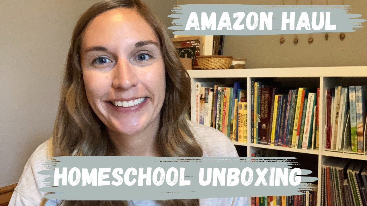 Homeschool Unboxing - Amazon Haul - Summer 2024!
