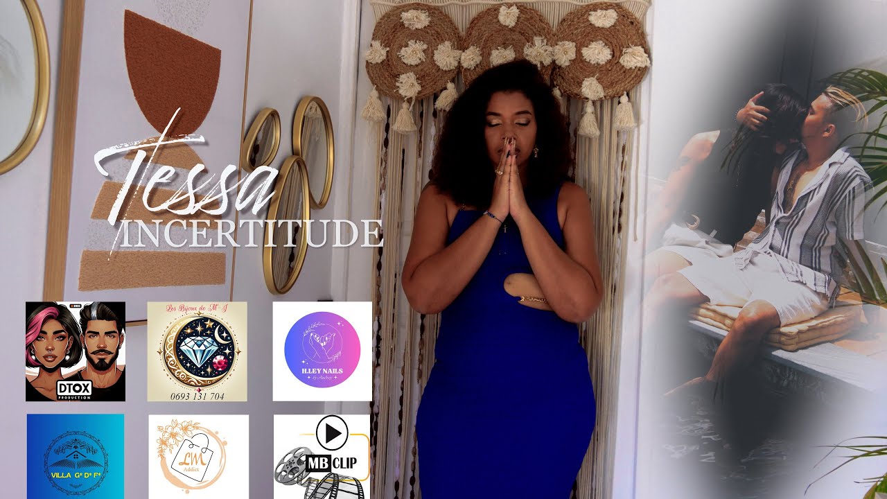 TESSA  -  INCERTITUDE [CLIP OFFICIEL]