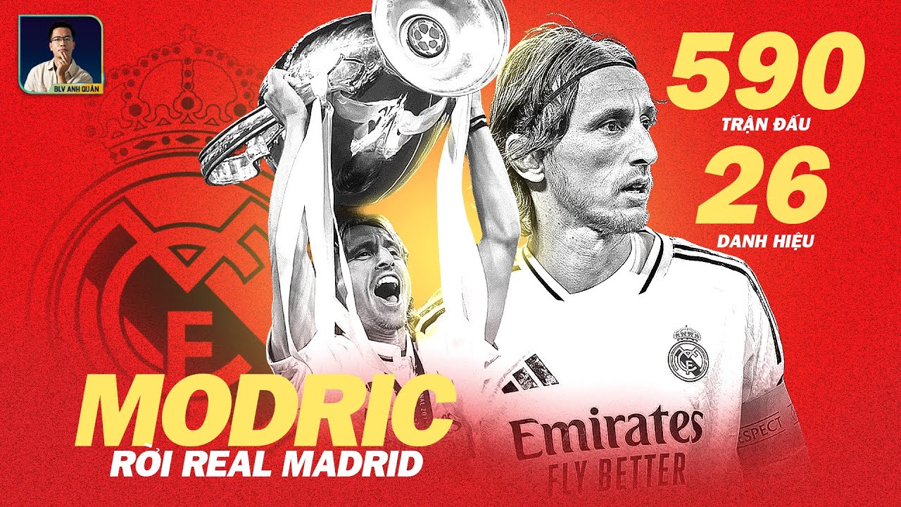 CHÍNH THỨC: LUKA MODRIC RỜI REAL MADRID