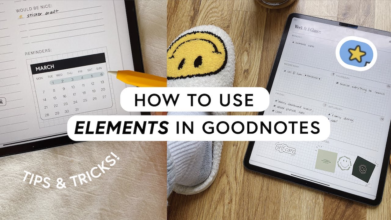 HOW TO USE ELEMENTS IN GOODNOTES | tips & tricks + digital sticker tutorial