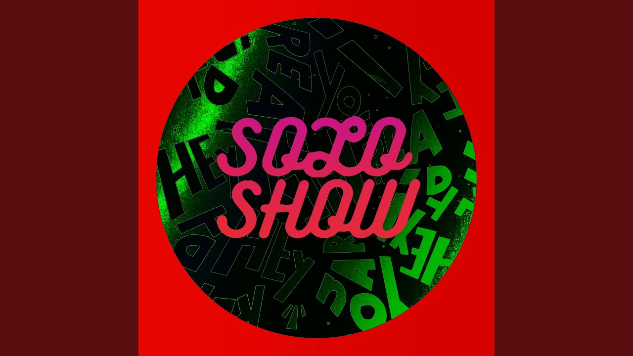 Solo Show