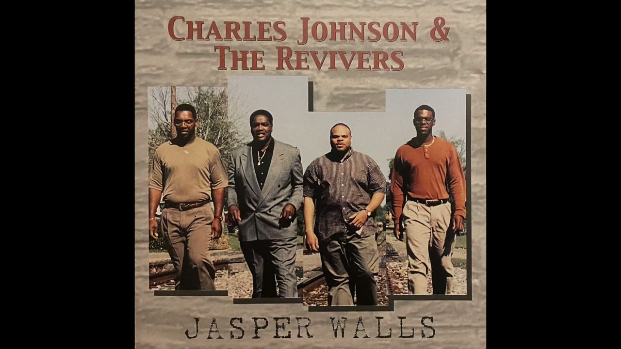 Charles Johnson & The Revivers - Jasper Walls