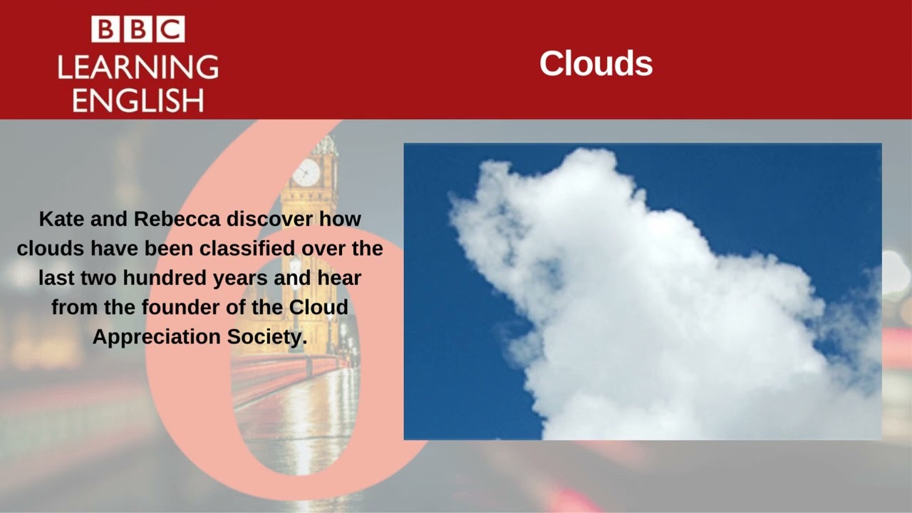 Clouds. | 6 Minute English.