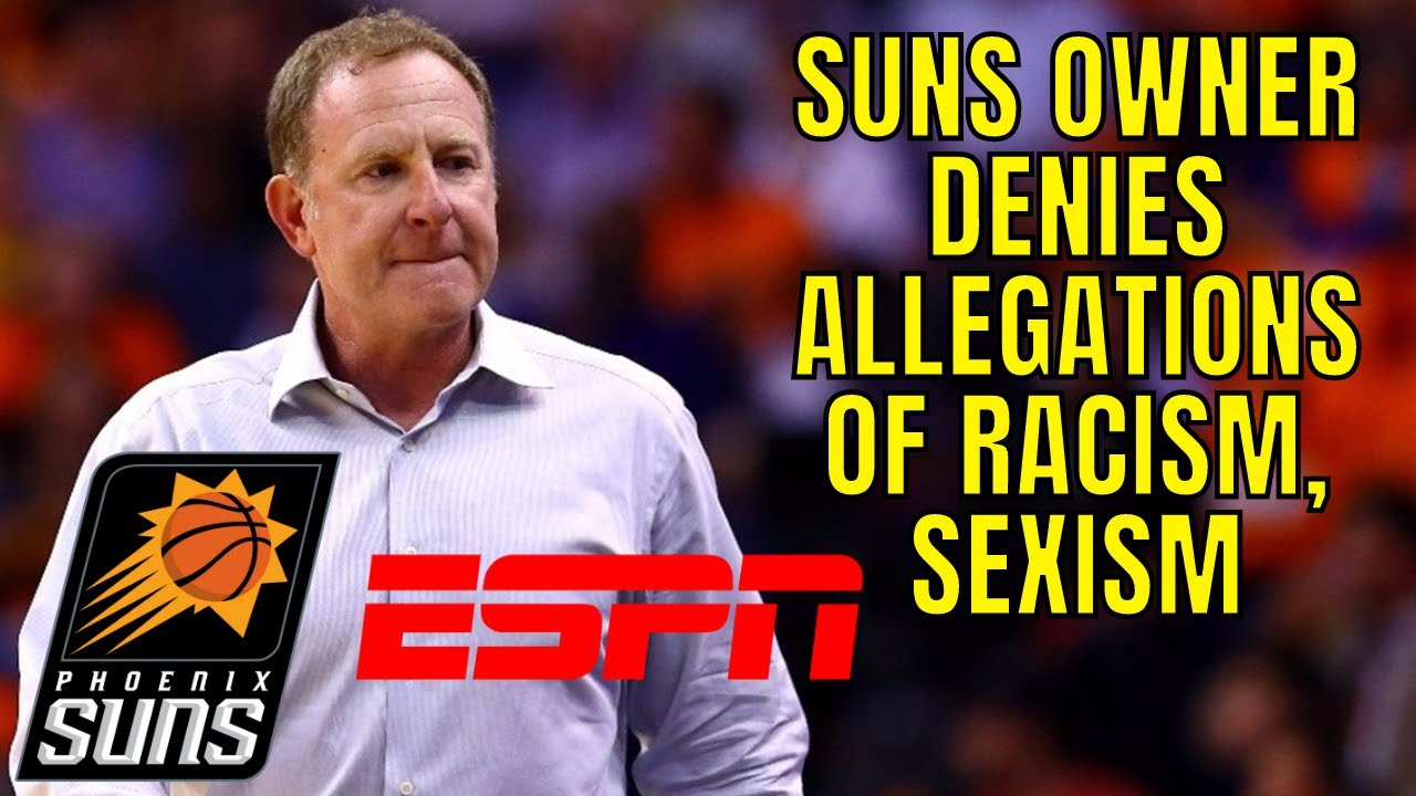 Phoenix Suns Owner Robert Sarver DENIES ESPN Hit Piece Allegations Of Racism, Sexism, Harassment