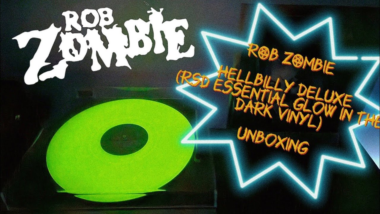 ROB ZOMBIE - Hellbilly Deluxe | RSD Essential Glow in the Dark Vinyl Unboxing 