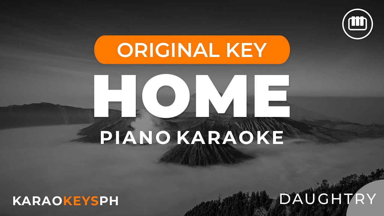 Home - Daughtry (Piano Karaoke)