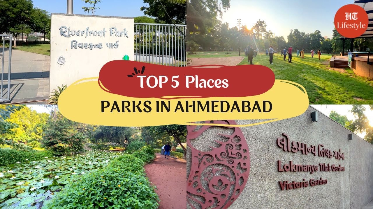 Gujarat Tourism Ahmedabad City Parks |   Top 5 Places