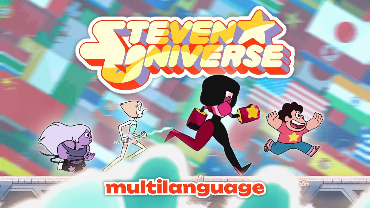 STEVEN UNIVERSE: First Intro — Multilanguage | 2026 UPDATE [42 VERSIONS]