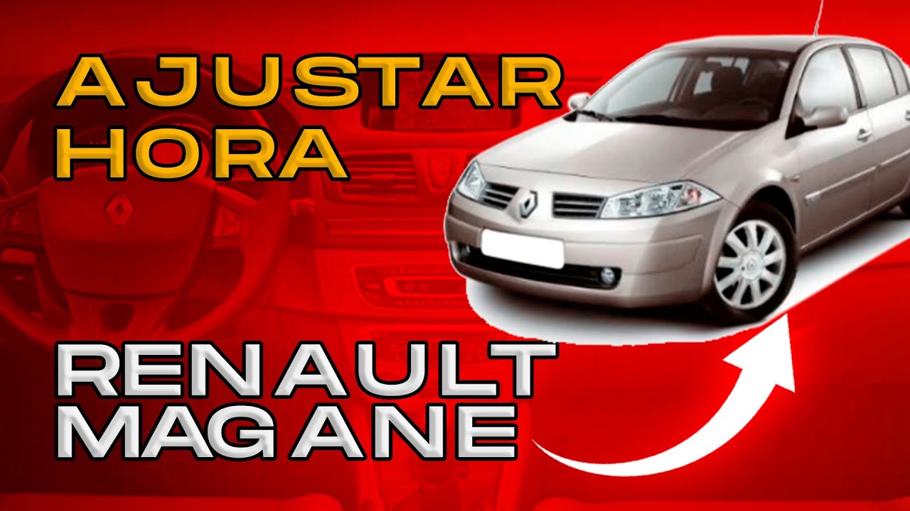 Como Ajustar O Relógio do Renault Megane 2011