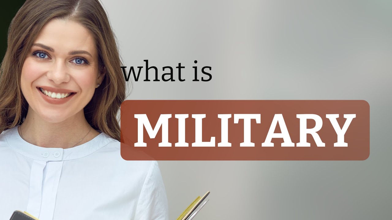 Military | MILITARY definition