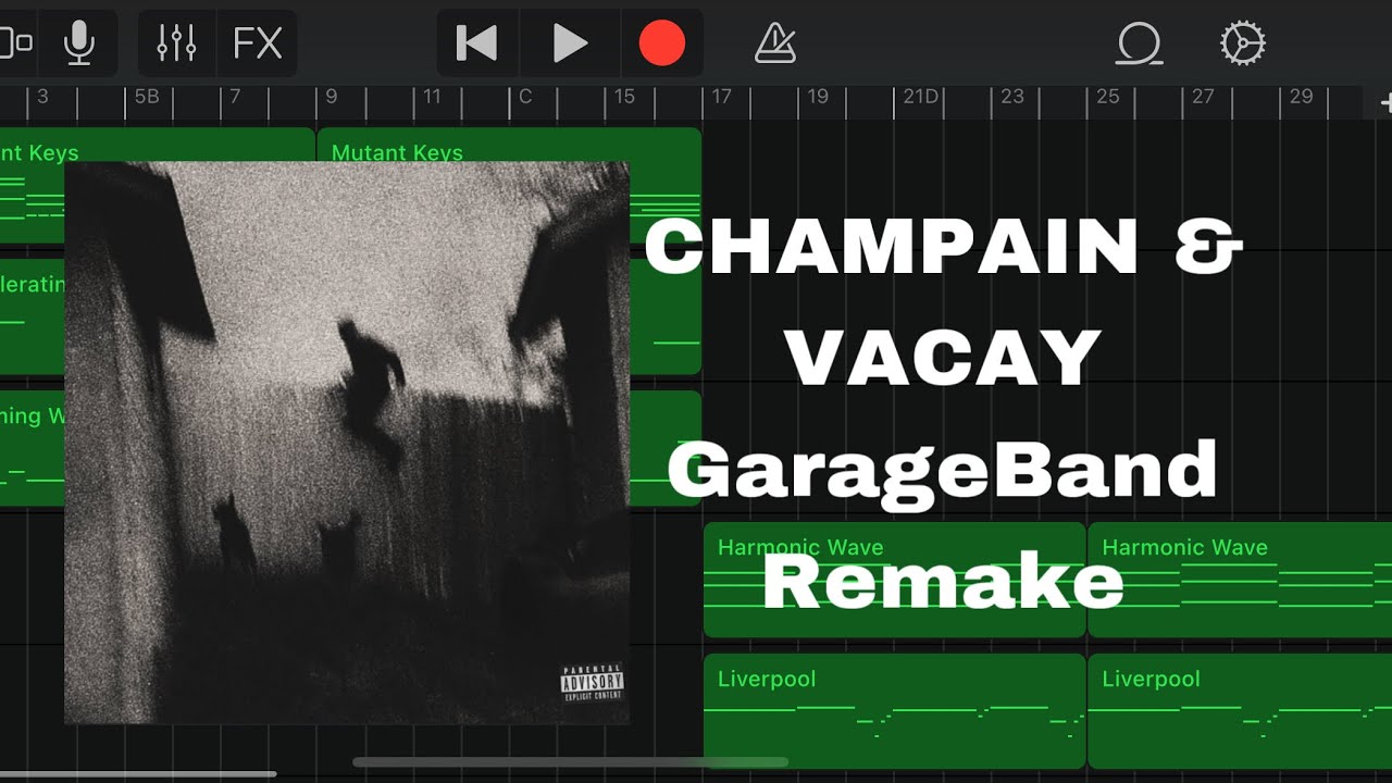 CHAMPAIN & VACAY Travis Scott & Don Toliver GarageBand Remake 