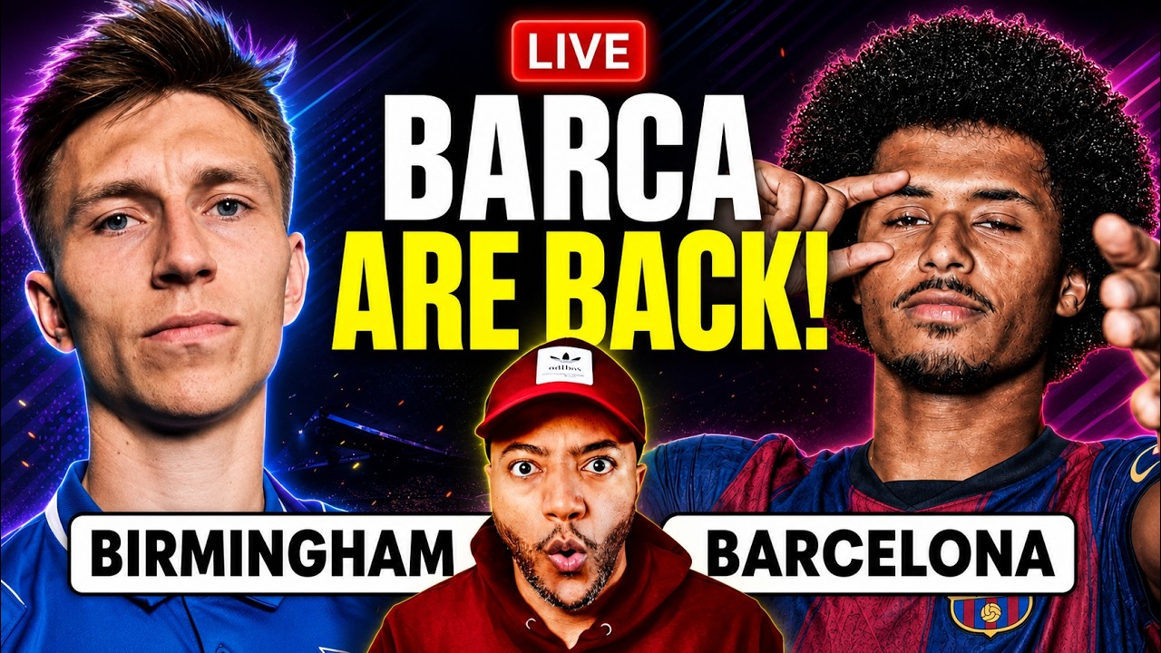 BIRMINGHAM CITY vs BARCELONA WATCH ALONG | Full Match Reaction | PRE-SEASON 2026/27 💙❤️