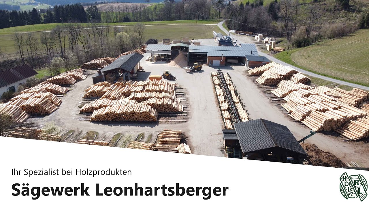 Ein Einblick ins Unternehmen | Sägewerk Leonhartsberger
