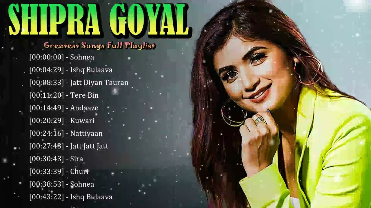 🎧 Shipra Goyal – A Singer Known for Sweet Tone and Strong Vibe 💖