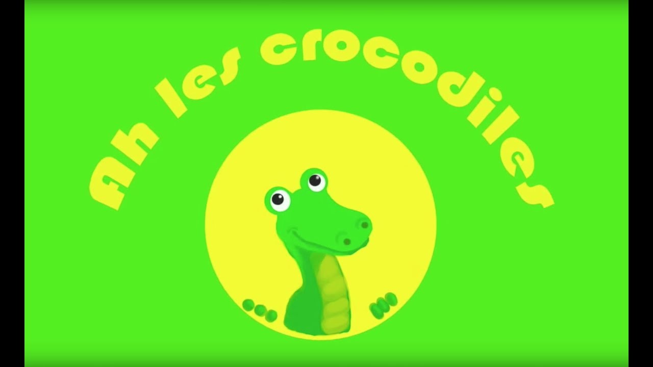 Ah Les Crocodiles ! Berceuses, comptines et chansons