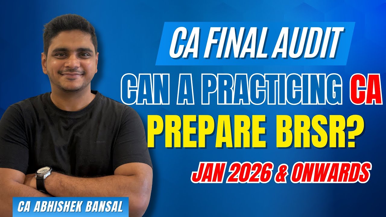 CA Final | Аудит | BRSR + Кодекс этики | Новый вопрос | Янв. 2026 г. | Май 2026 г. | CA Абхишек Б...