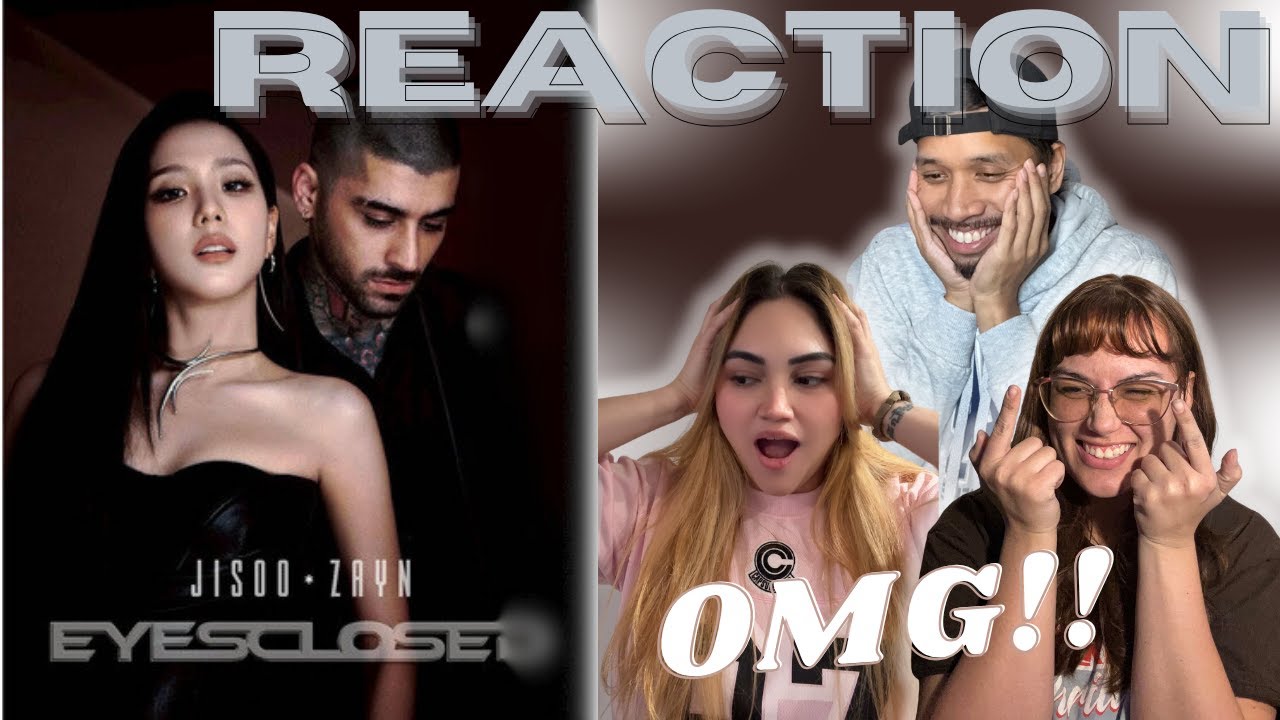 JISOO & ZAYN – ‘Eyes Closed’ MV Reaction | This Collab Just Changed Everything