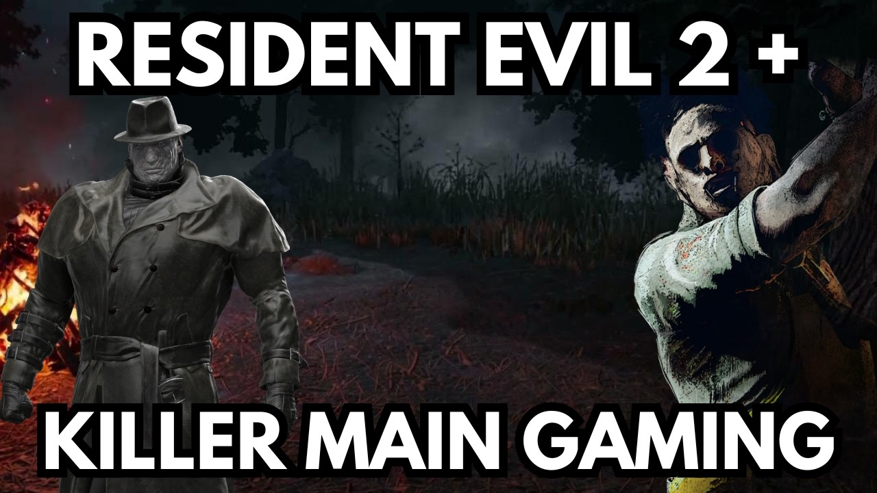 Dbd & RE - Killer main gaming & RE2 later - (Feb 27 2026)