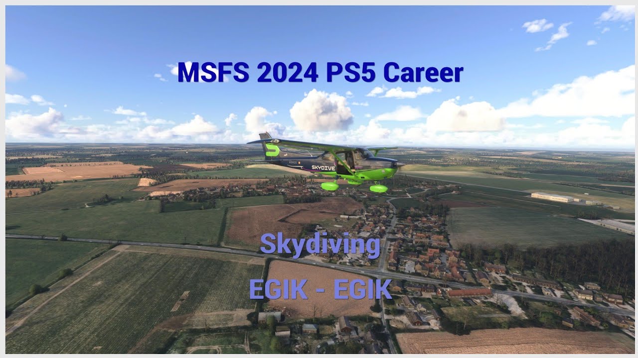 MSFS 2024 PS5 Career - Skydiving over Fakenham