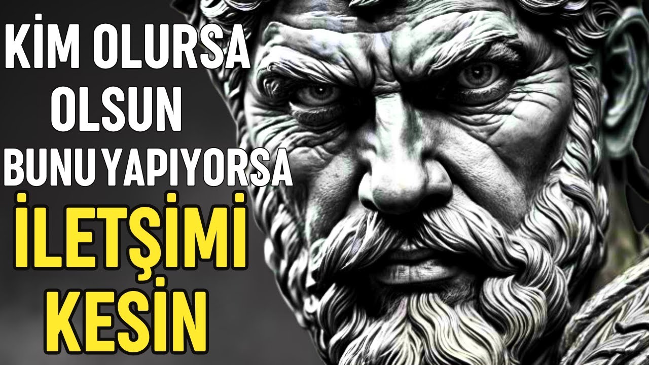 Biriyle tüm teması kesmeniz gerektiğini gösteren 12 İŞARET - Stoacılık