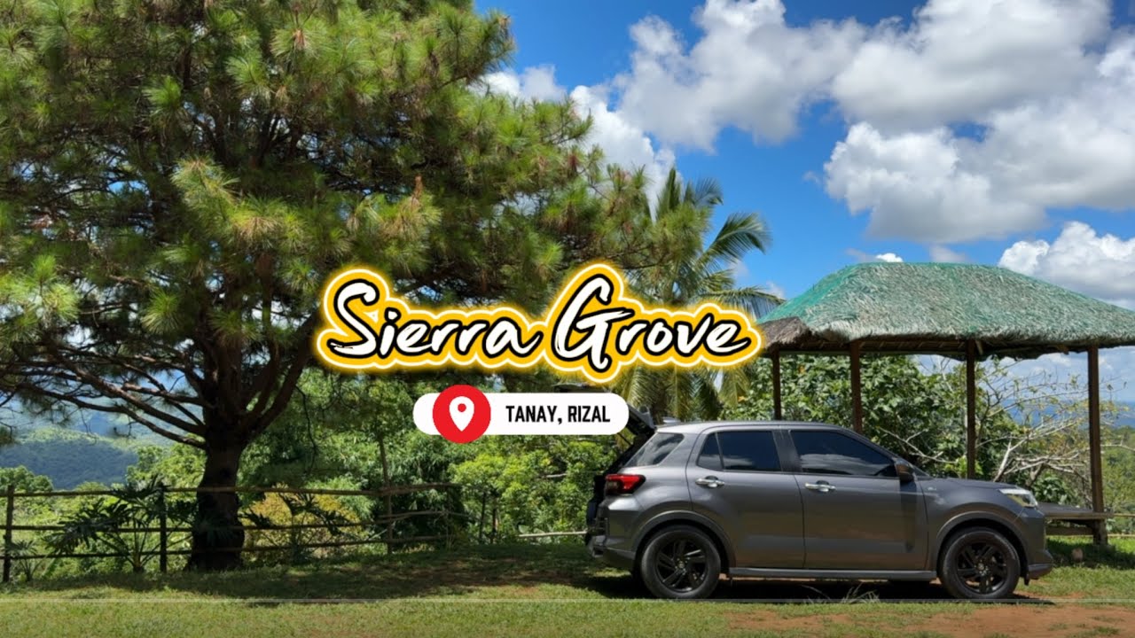 CAR CAMPING | SIERRA GROVE Tanay Rizal | Ep1 Sheboy On The Go