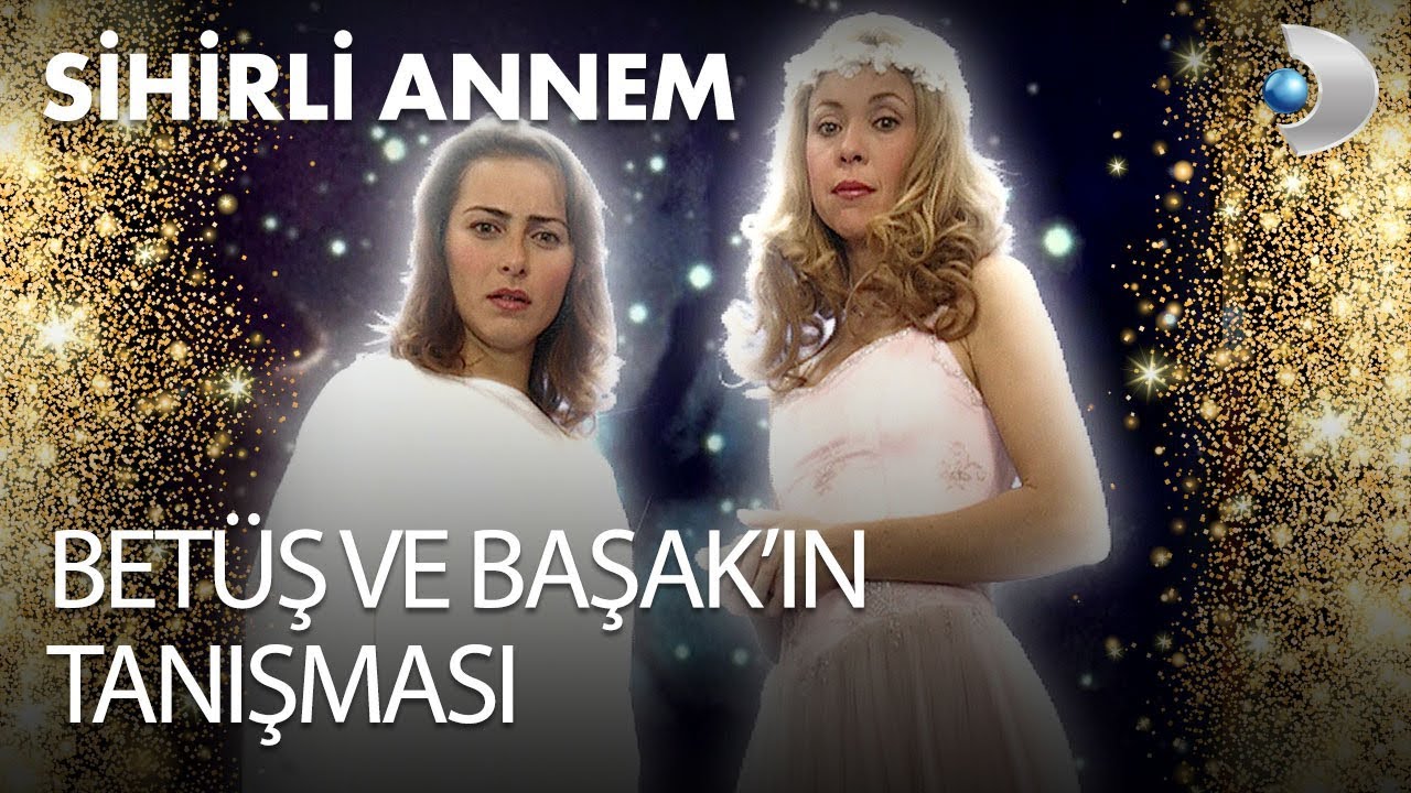 Betüş ve Başak'ın Tanışması - Sihirli Annem 76. Bölüm