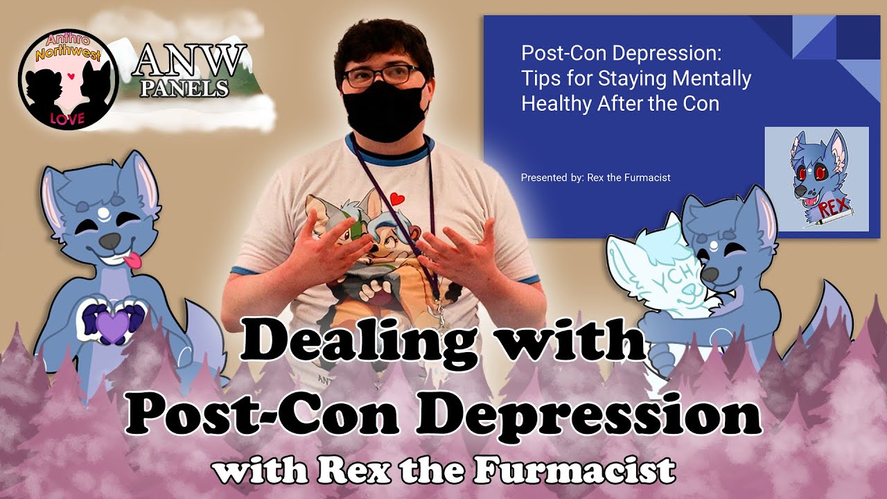 Dealing with Post Con Depression - Anthro Northwest 2023