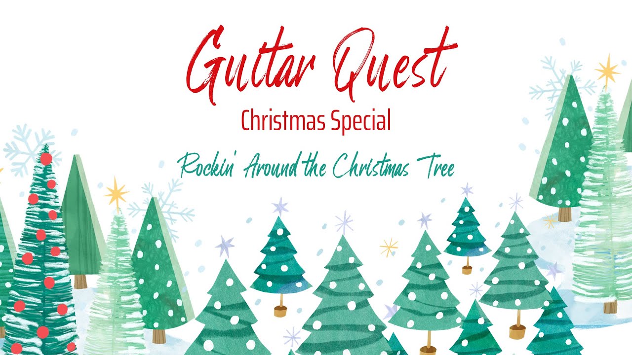 A Guitar Quest Christmas - Rockin' Around the Christmas Tree