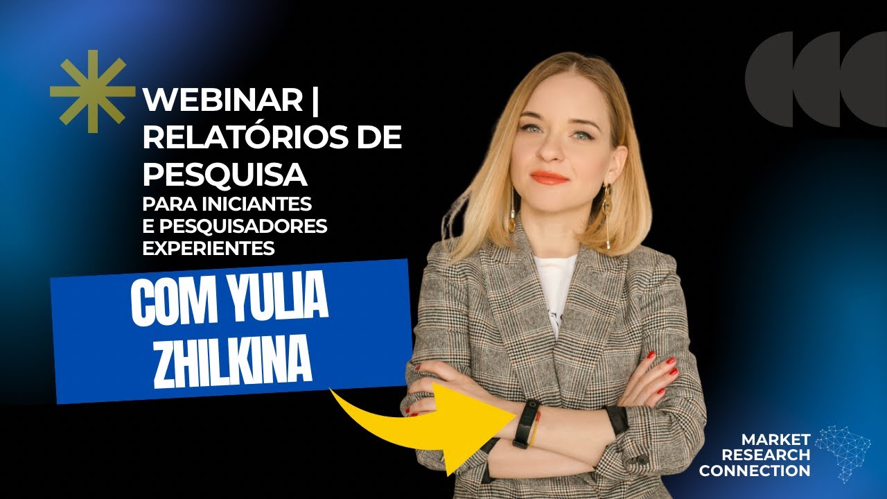 Como Estruturar Relatórios de Pesquisa com Impacto | Webinar MRC