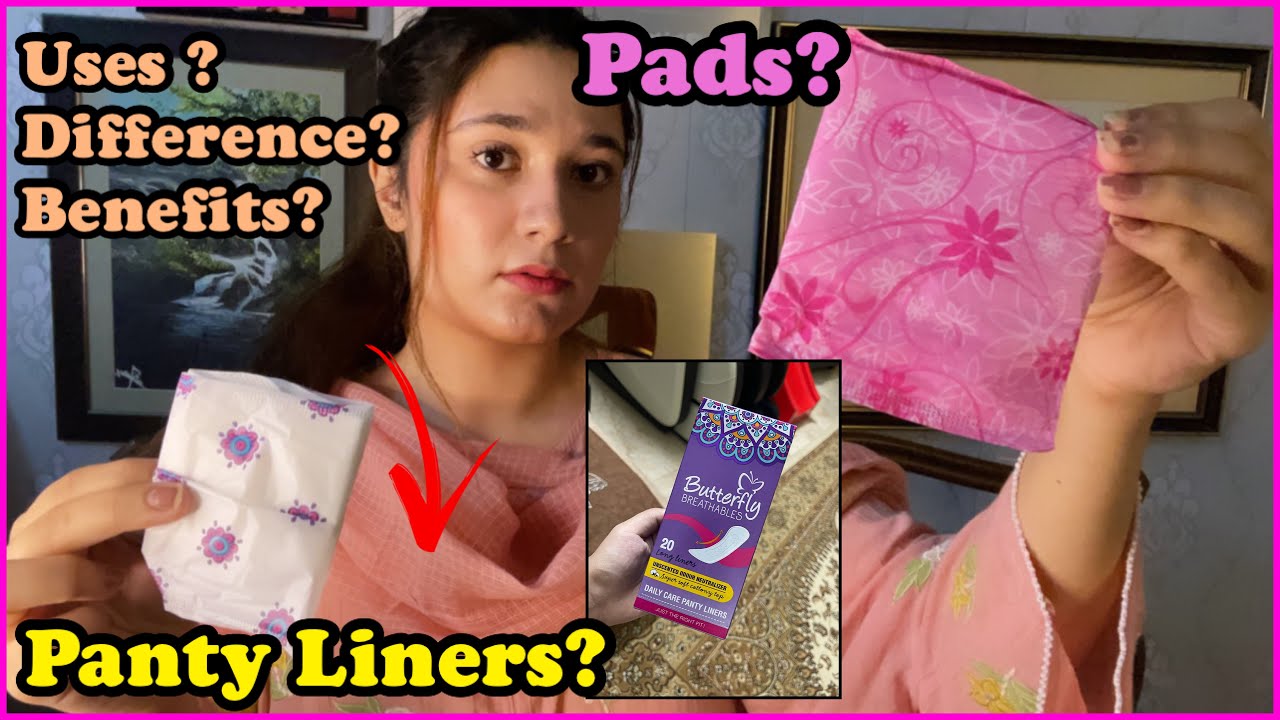 Panty Liners ? V/S Normal Pads ?