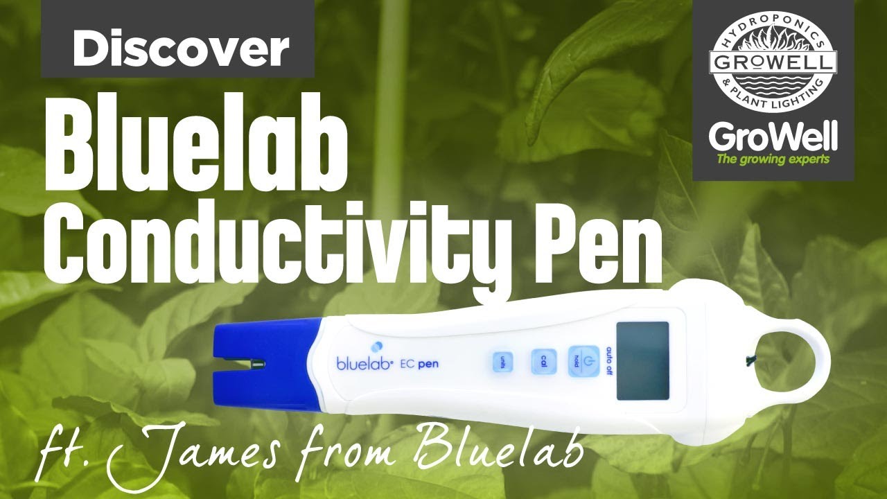 Bluelab Conductivity Pen ft. James from Bluelab | DISCOVER
