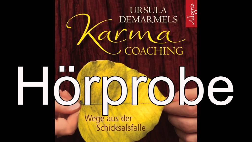 Ursula Demarmels - Karma-Coaching (Wege aus der Schicksalsfalle)