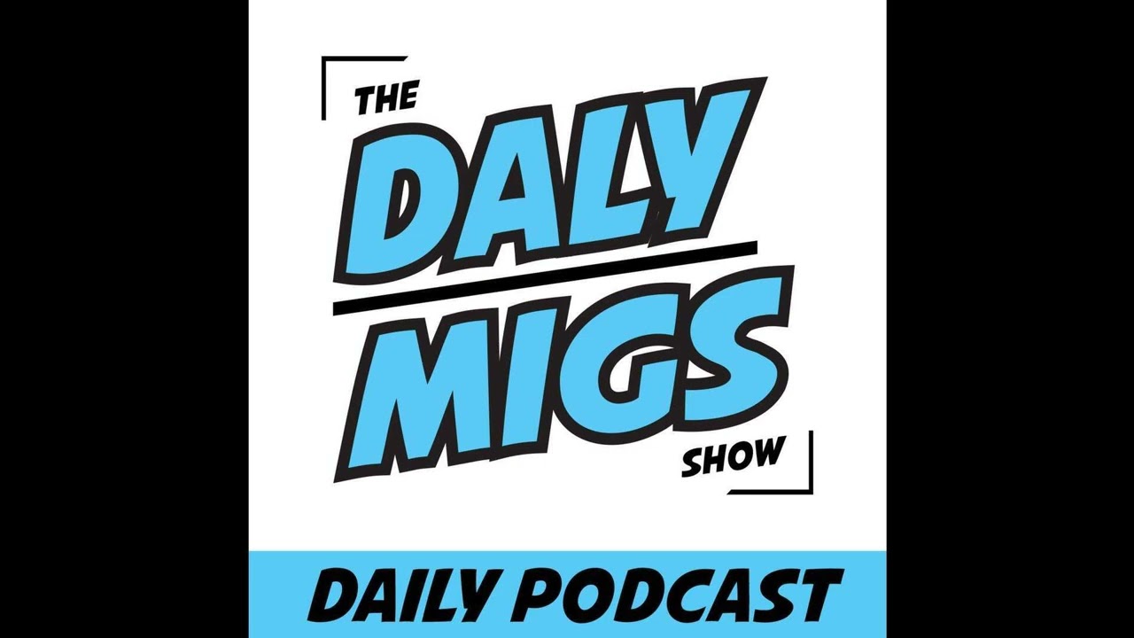 The Daly Migs Show - September 4, 2025