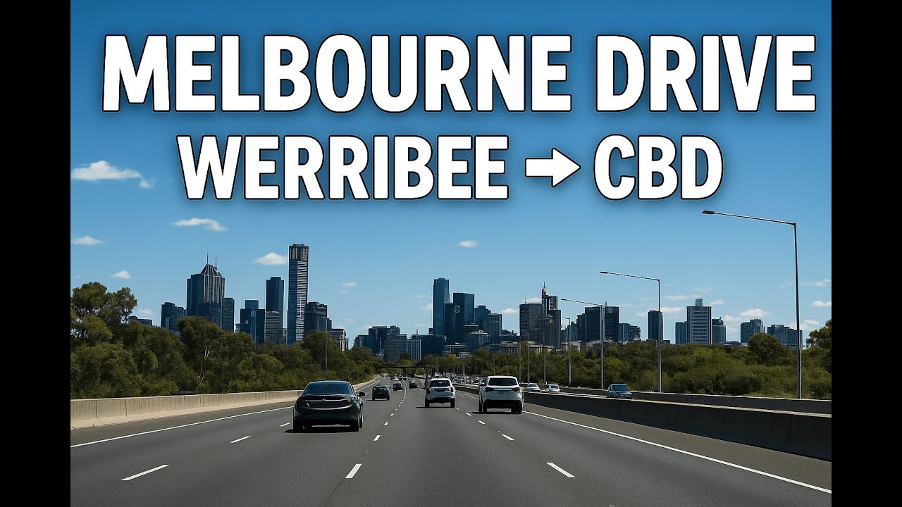 Werribee Open Range Zoo to Melbourne CBD drive 2025