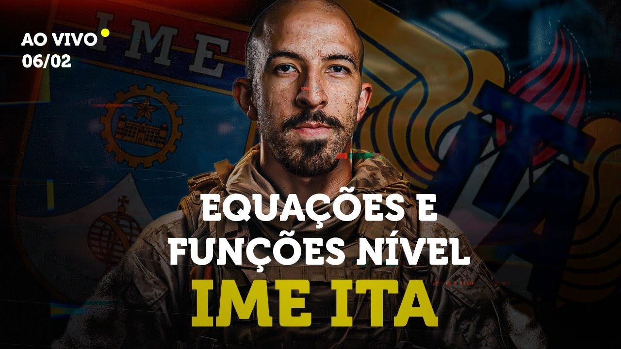 EQUAÇÕES e FUNÇÕES NÍVEL IME ITA