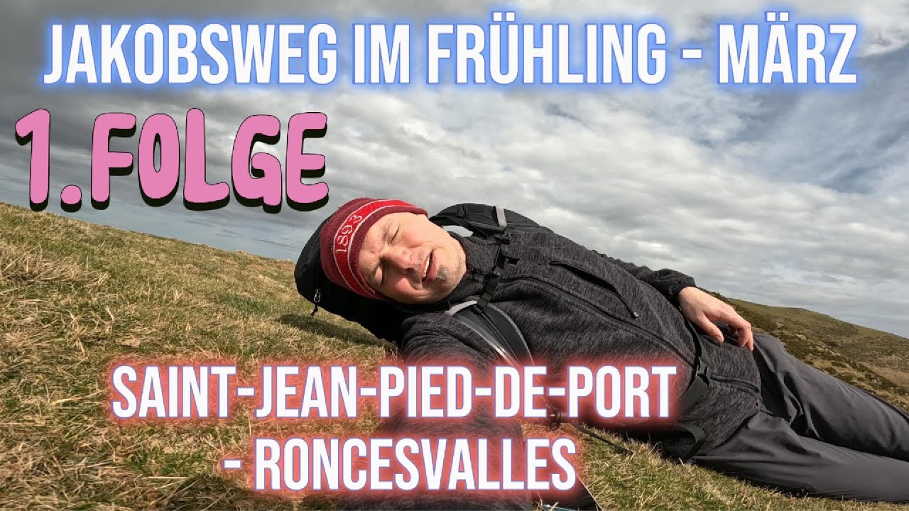 Camino Francés Tag 1: Die Pyrenäen rufen. Von Saint-Jean nach Roncesvalles