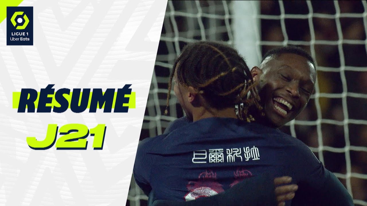 Résumé 21ème journée - Ligue 1 Uber Eats / 2023-2024