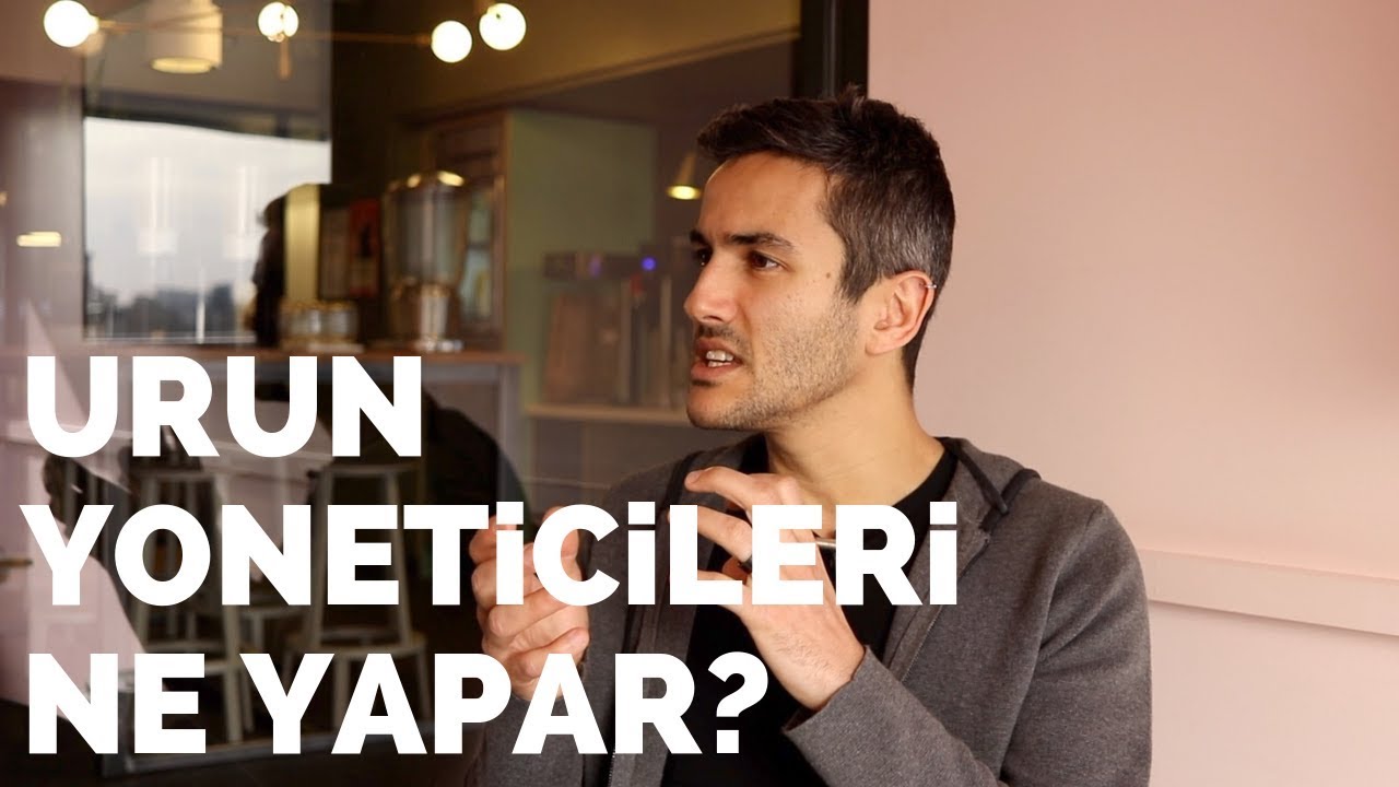 Teknoloji Şirketlerinde Ürün Yöneticileri Ne İş Yapar?