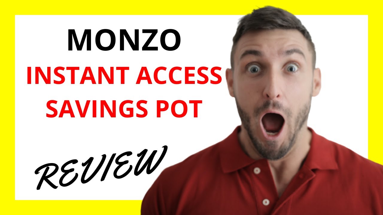 🔥 Monzo Instant Access Savings Pot Review: A Flexible Way to Grow Your Savings