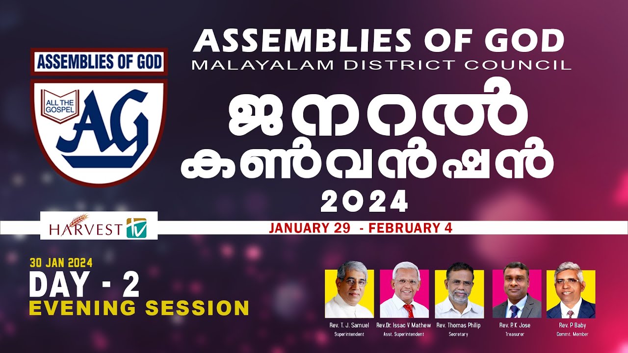 Assemblies Of God Malayalam District Council General Convention 2024 - DAY 2 EVENING SESSION